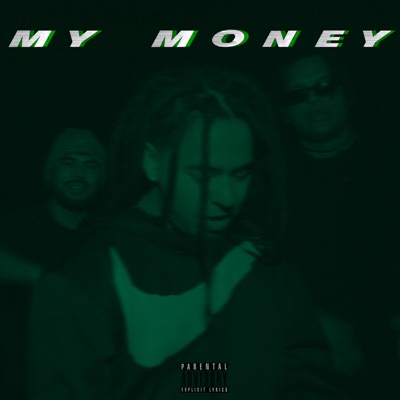 My Money (feat. brecs & Forever High) - Single
