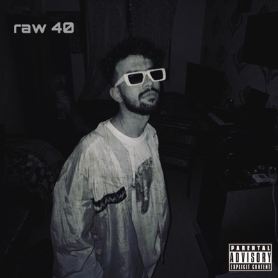 RAW 40 (feat. AliSoomroMusic) - Single