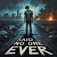 Said No One Ever - Single - Cxstaway