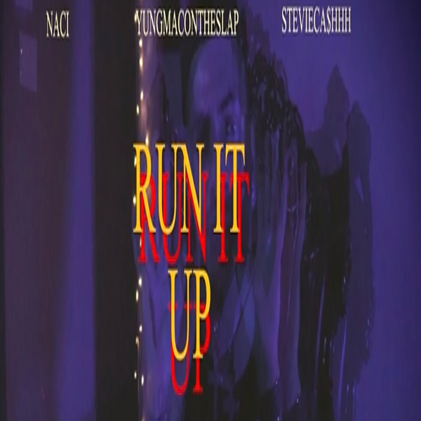 Run It Up (feat. YungMacOnTheSlap)