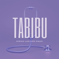 Tabibu - Miriam Lukindo Mauki