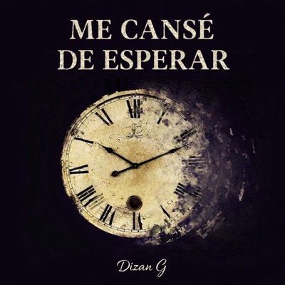 ME CANSÉ DE ESPERAR - Single