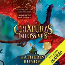 Criaturas Impossíveis  (Unabridged)