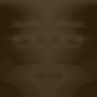 The Calm - Quincy Hinch