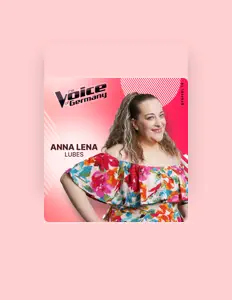 Dengarkan Anna Lena Lubes, tonton video musik, baca bio, lihat tanggal tur & lainnya!