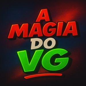 A Magia do Vg