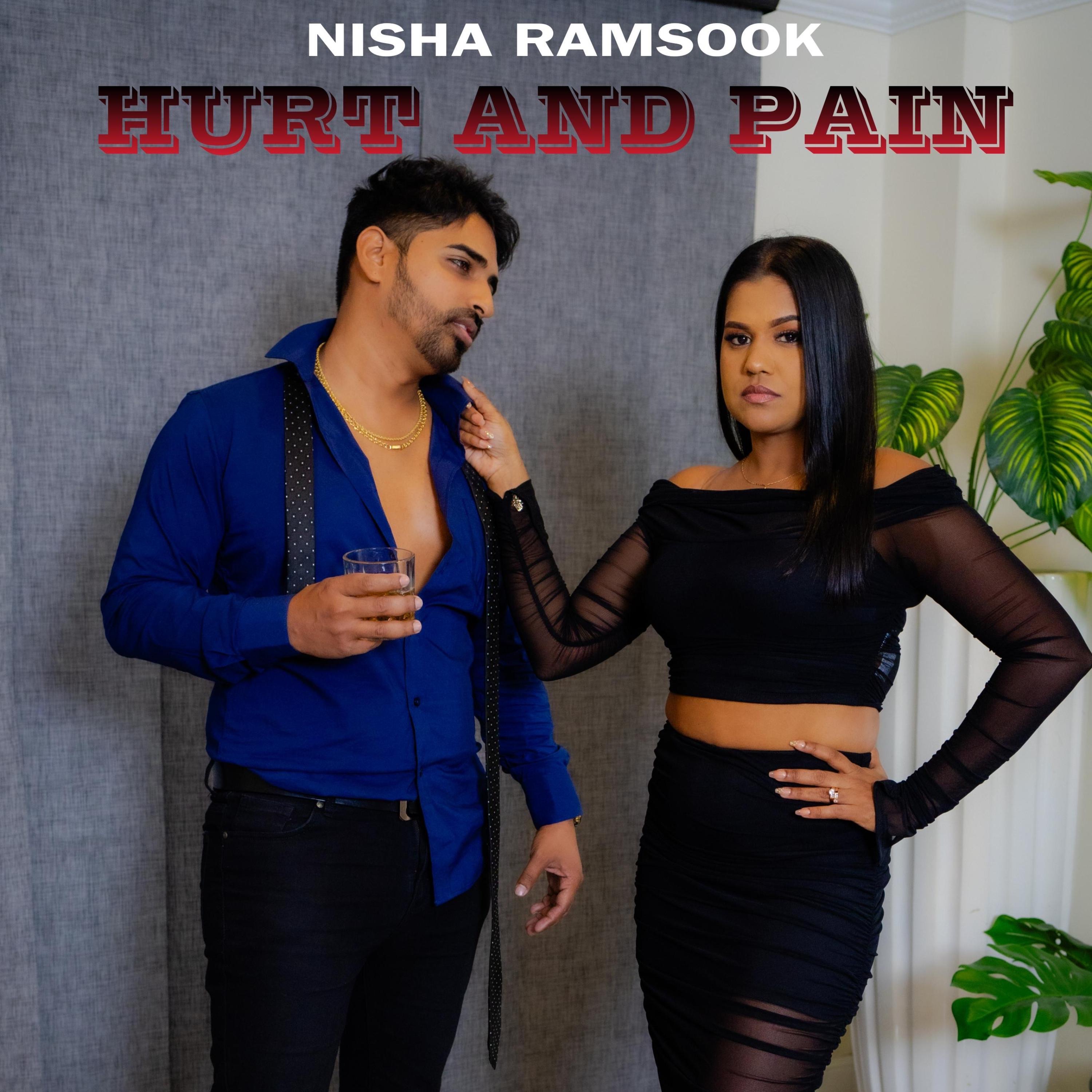 Nisha Ramsook - Hurt and Pain