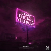 Love The Way You Move - Single - 3xVonte