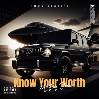 Know Your Worth - Single