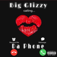 Da Phone - Single - Big Glizzy