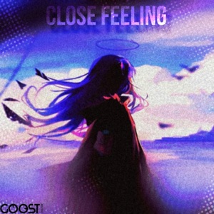 close feeling (Slowed, sped up) - Single