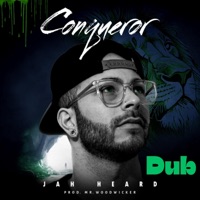 Conqueror Dub - Single - Jah Heard & Mr. Woodwicker