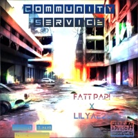 Community Service - Fatt Papi & Lilyae_2x