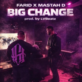 Big Change Farid & Mastah D
