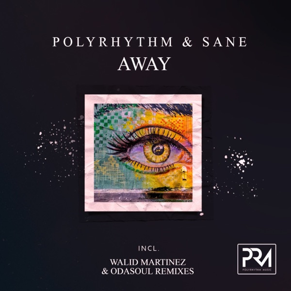 Away (Incl. Walid Martinez & Odasoul Remixes) - Single