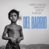 DEL BARRIO (feat. El Metaliko) [Remake]