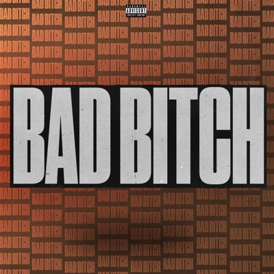 BAD BITCH (feat. Valious) [Remastered] - Single