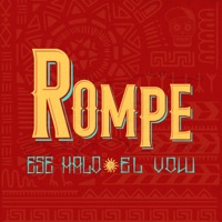 Rompe (feat. Ese Halo) - Single - El Vow