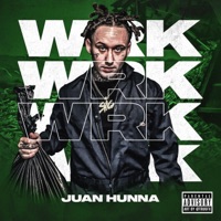 Wrk - Single - Juan Hunna