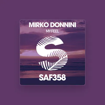 Listen to Mirko Donnini, watch music videos, read bio, see tour dates & more!