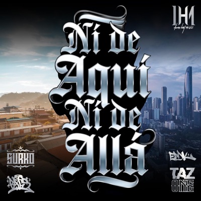 NDAX2 (NI DE AQUI, NI DE ALLA) (feat. EPDK, Pats & Taz one) - Single