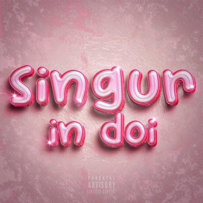 SINGUR IN DOI - Single