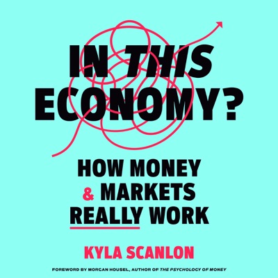 In This Economy?: How Money & Markets Really Work (Unabridged)