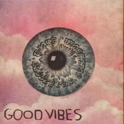 Good Vibes (feat. JellyBean & Skerm) - Single