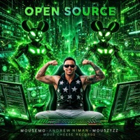 Open Source - Single - Mou5EmO, Andrew Niman & Mou5ZyZZ
