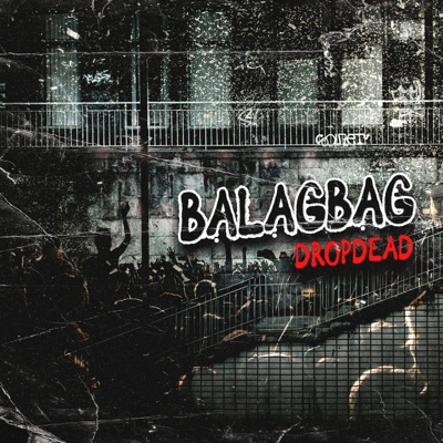 BALAGBAG (feat. S-RITZ) - Single