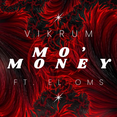 Mo' Money (feat. EL OMS) - Single