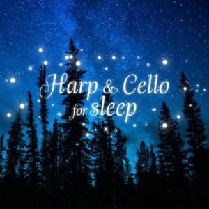 Harp & Cello for Sleep, supervised by a medical doctor
