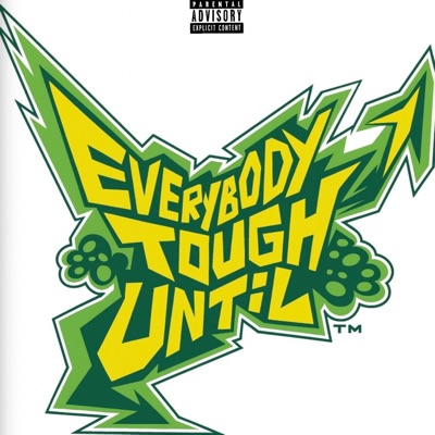 everybody tough until