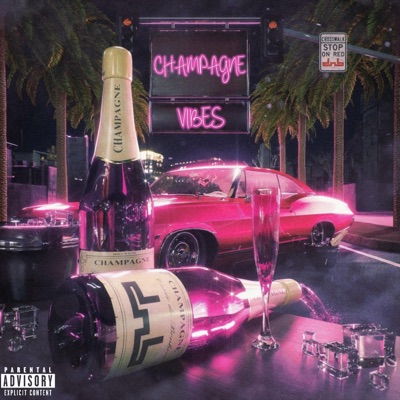 Champagne Vibes (feat. AM.Wav & Yosel) - Single