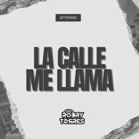Album cover for LA CALLE ME LLAMA (Aftermix) by Dj Rodry Torres