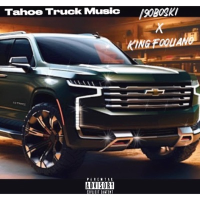Tahoe Truck Music - Single