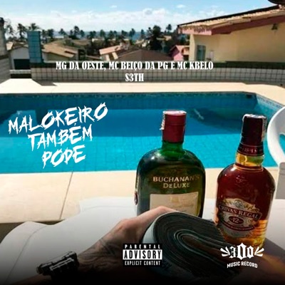 MALOKEIRO TAMBÉM PODE - Single