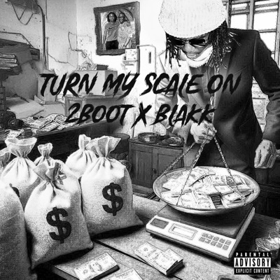 Turn My Scale Onn (feat. Blakk) - Single