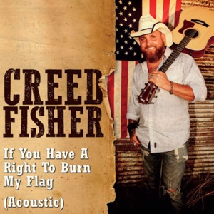 If You Have a Right to Burn My Flag (Acoustic) - Single