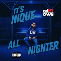 All Nighter - Single - It's Nique