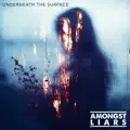Underneath The Surface