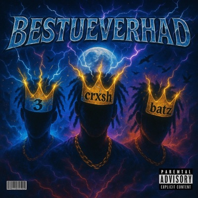 Bestueverhad (feat. Jdsoill & Crxsh) - Single