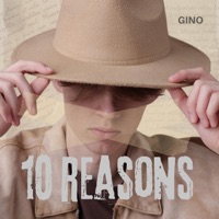 10 Reasons - Single - GINO