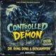 Controlled by demon DUB feat Dr Ring Ding Benjammin Single