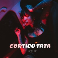 Cortico Tata - Single - El Iroso