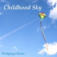 Childhood Sky - Single - Wolfgang Ohmer