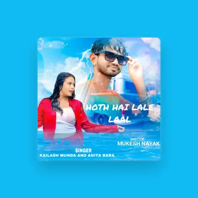 Listen to Kailash Munda, watch music videos, read bio, see tour dates & more!