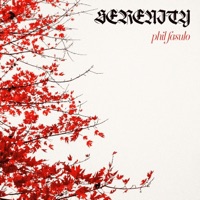 SERENITY - Single - Phil Fasulo
