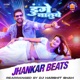 Dunge Naluye Jhankar Beats Single