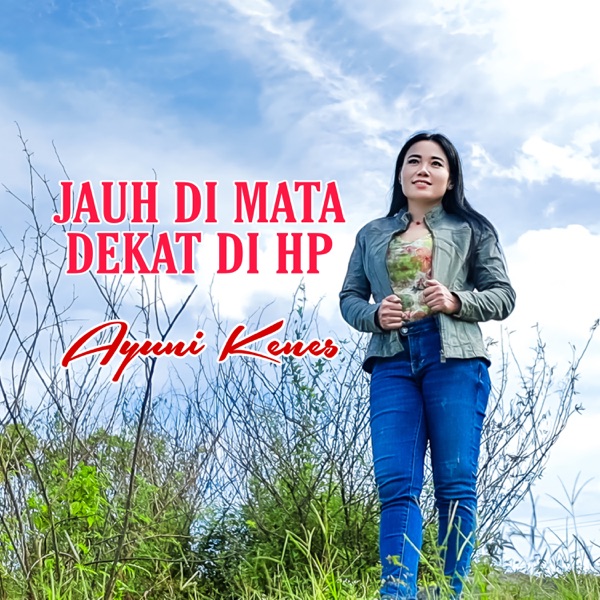 Jauh Di Mata Dekat Di Hp